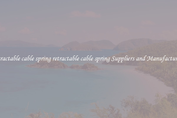 retractable cable spring retractable cable spring Suppliers and Manufacturers